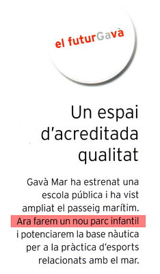 Promesa d'un nou parc infantil a Gav Mar inclosa en el programa electoral de Joaquim Balsera (PSC) per a les eleccions municipals de Gav  (22 de Maig de 2011)